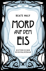 Mord auf dem Eis - Beate Maly