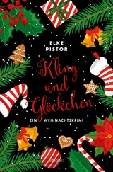 Kling und Gl&ouml;ckchen - Elke Pistor