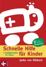 Schnelle Hilfe f&uuml;r Kinder - Janko Ribbeck