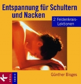 Entspannung f&uuml;r Schultern und Nacken - G&uuml;nther Bisges