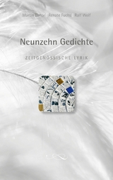 Neunzehn Gedichte - Martin Ebner, Renate Fuchs, Ralf Wolf