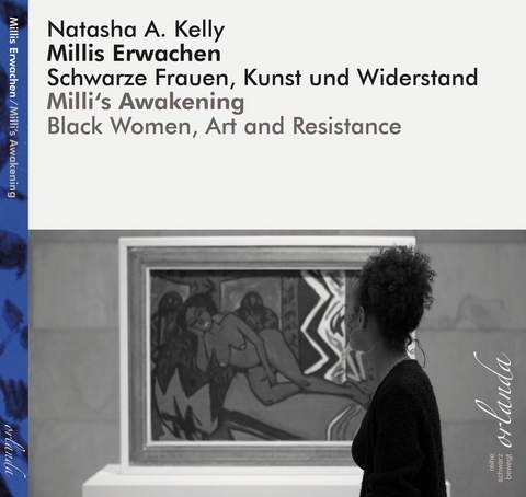 Millis Erwachen / Milli's Awakening - Natasha A. Kelly