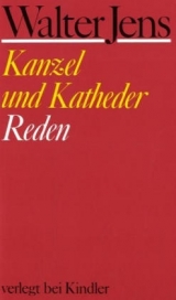 Kanzel und Katheder - Walter Jens
