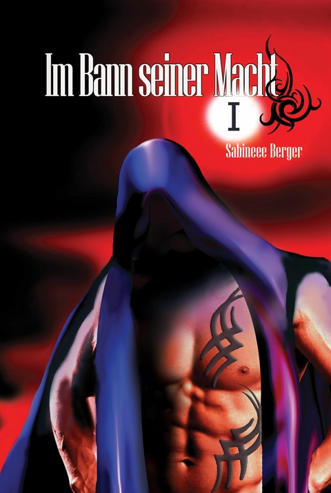 Im Bann seiner Macht 1 - Sabineee Berger
