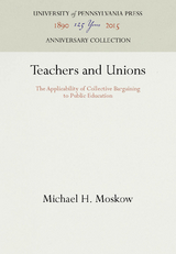 Teachers and Unions - Michael H. Moskow