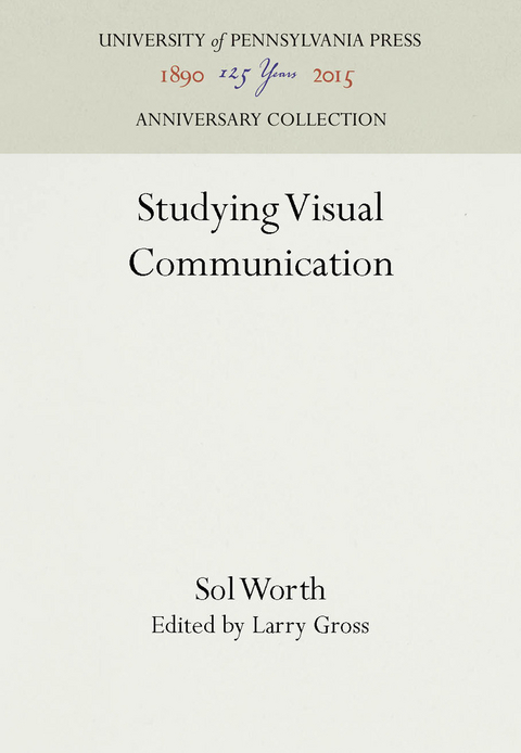 Studying Visual Communication - Sol Worth