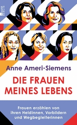Die Frauen meines Lebens - Anne Ameri-Siemens