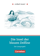 Einfach lesen! - Leseprojekte - Lesef&ouml;rderung ab Klasse 5 - Niveau 2 - Scott O'Dell, Dorit Kock-Engelking