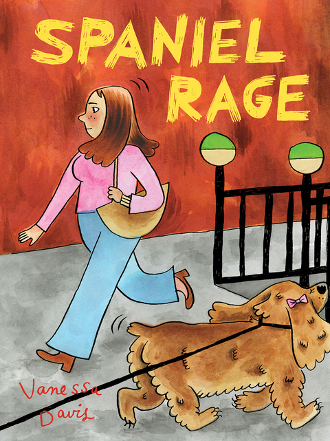 Spaniel Rage - Vanessa Davis