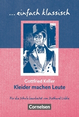 Einfach klassisch - Klassiker f&uuml;r unge&uuml;bte Leser/-innen - Gottfried Keller, Diethard L&uuml;bke
