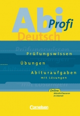 Abi-Profi - Deutsch / Aufgabensammlung mit L&ouml;sungen - Axel Schwartzkopff