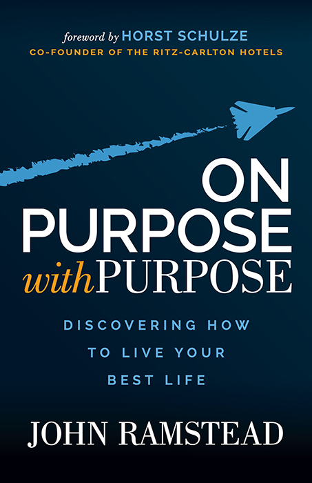 On Purpose With Purpose -  John Ramstead