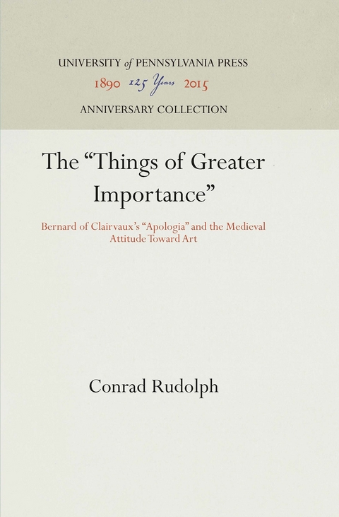 The "Things of Greater Importance" - Conrad Rudolph