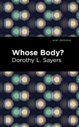 Whose Body? - Dorothy L. Sayers