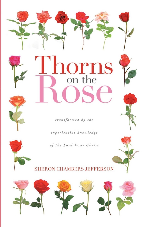 Thorns on the Rose - Sheron Chambers Jefferson