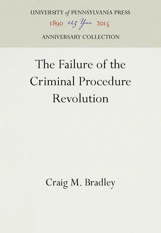 The Failure of the Criminal Procedure Revolution