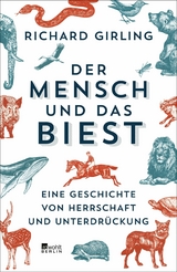 Der Mensch und das Biest - Richard Girling