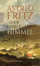 Der dunkle Himmel - Astrid Fritz