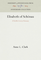 Elisabeth of Sch&ouml;nau - Anne L. Clark