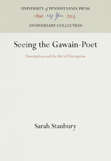 Seeing the Gawain-Poet - Sarah Stanbury