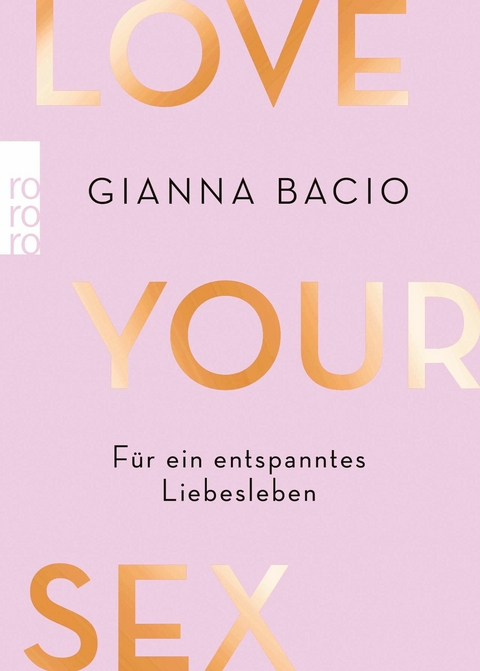 Love Your Sex - Gianna Bacio