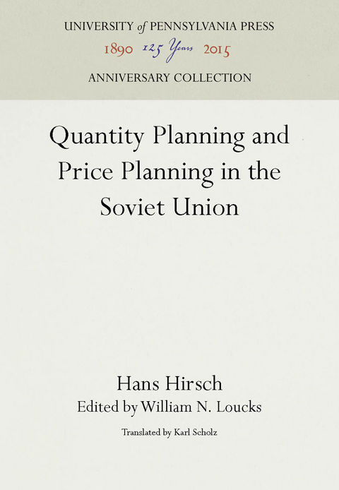 Quantity Planning and Price Planning in the Soviet Union - Hans Hirsch