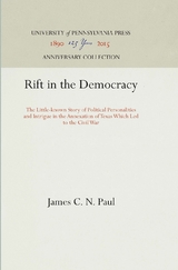 Rift in the Democracy - James C. N. Paul