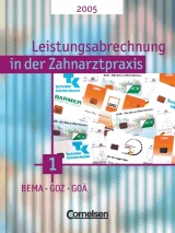 Zahnmedizinische Fachangestellte - Leistungsabrechnung in der Zahnarztpraxis - Neubearbeitung (mit BEMA 2004) / Band 1 - BEMA, GOZ und GO&Auml; - Anke Handrock, Ernst H M&ouml;ller