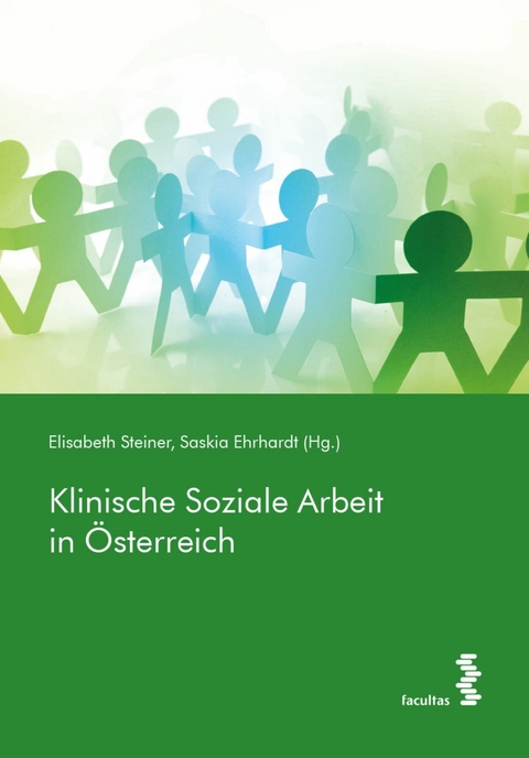 Klinische Soziale Arbeit in &Ouml;sterreich - 