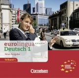eurolingua. Deutsch als Fremdsprache - Neue Ausgabe / Teilband 1 des Gesamtbandes 1 (Einheit 1-8) - Europ&auml;ischer Referenzrahmen: A1 - Joachim Schote