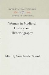 Women in Medieval History and Historiography - 