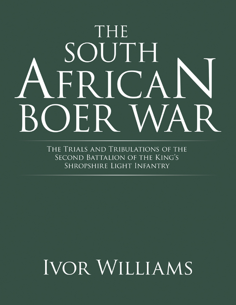 The South African Boer War - Ivor Williams