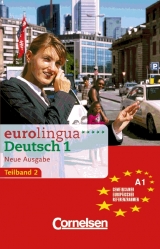 eurolingua. Deutsch als Fremdsprache - Neue Ausgabe / Teilband 2 des Gesamtbandes 1 (Einheit 9-16) - Europ&auml;ischer Referenzrahmen: A1 - Joachim Schote