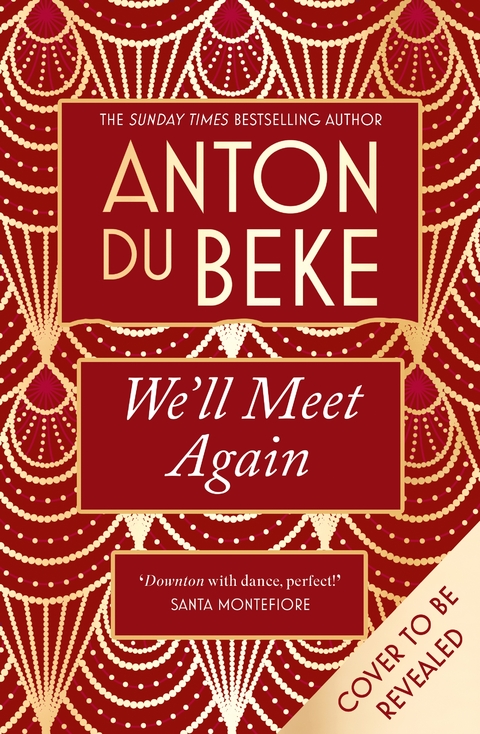 We'll Meet Again - Anton du Beke