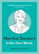Martha Stewart: In Her Own Words - 
