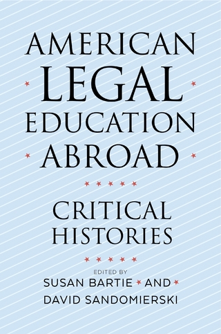 American Legal Education Abroad