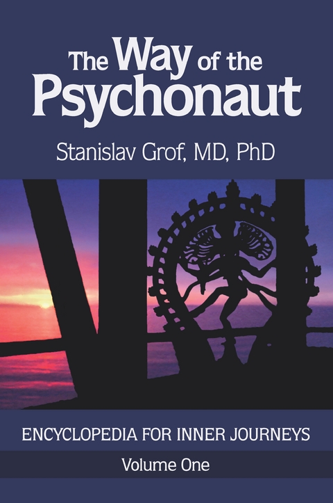 The Way of the Psychonaut Vol. 1 - Stanislav Grof