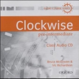 Clockwise / Pre-Intermediate - Class CD - McGowen, Bruce; Richardson, Vic