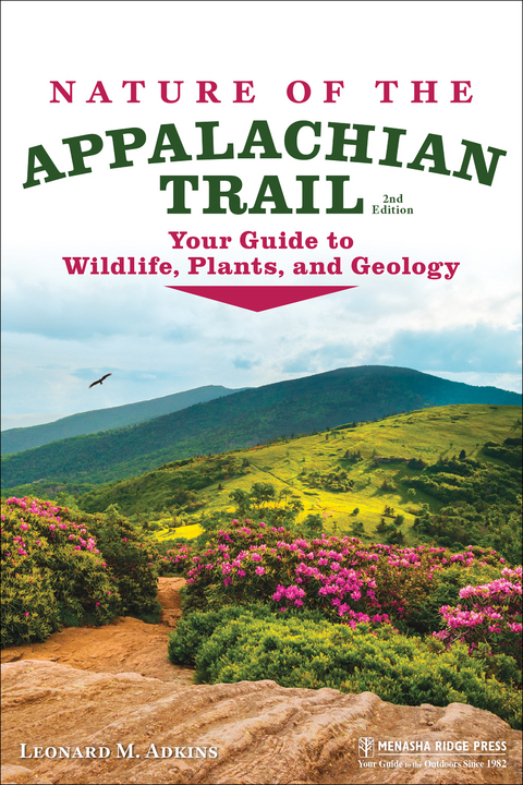 Nature of the Appalachian Trail -  Leonard M. Adkins