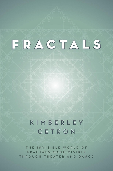 FRACTALS - Kimberley Cetron