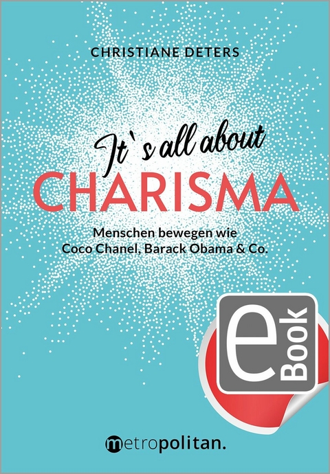It's all about CHARISMA - Christiane Deters