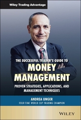 The Successful Trader's Guide to Money Management - Andrea Unger