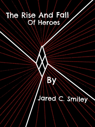 Rise And Fall Of Heroes