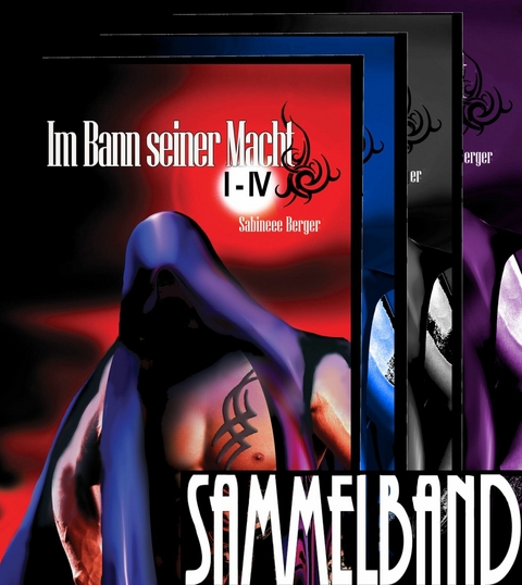 Im Bann seiner Macht SAMMELBAND - Sabineee Berger