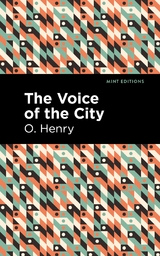 The Voice of the City - O. Henry