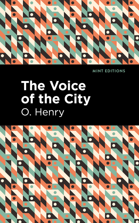 The Voice of the City - O. Henry