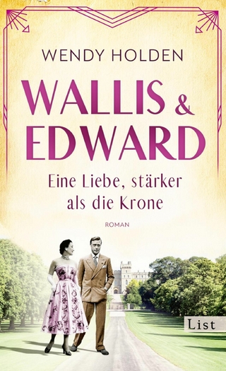Wallis und Edward. Eine Liebe, stärker als die Krone