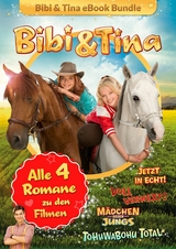 Bibi & Tina - Alle 4 B&uuml;cher zu den Kinofilmen - Bettina B&ouml;rgerding, Wenka von Mikulicz