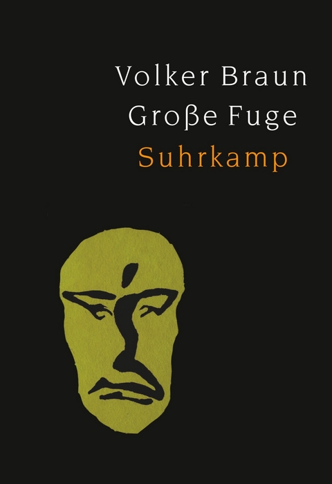 Gro&szlig;e Fuge - Volker Braun