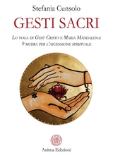 Gesti sacri - Stefania Cunsolo